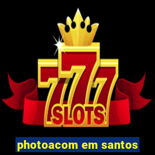 photoacom em santos